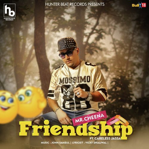 Friendship by Mr. Cheena, Careless Jassa - Download on PagalFree