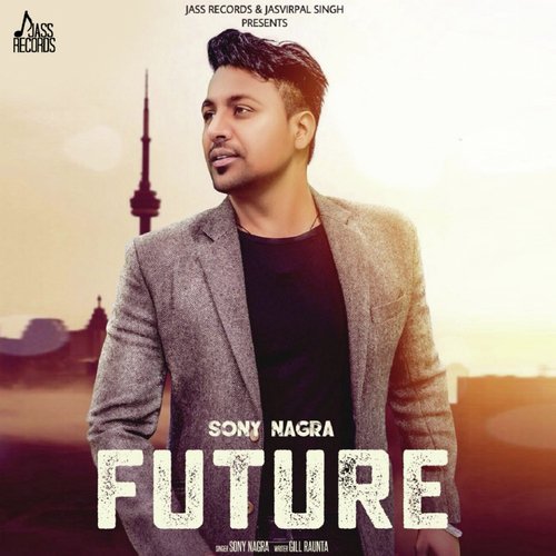 Future by Sony Nagra - Download on PagalFree