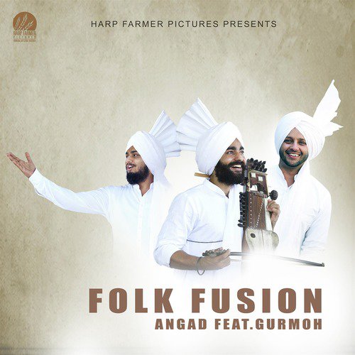 Folk Fusion by Angad, Gurmoh - Download on PagalFree