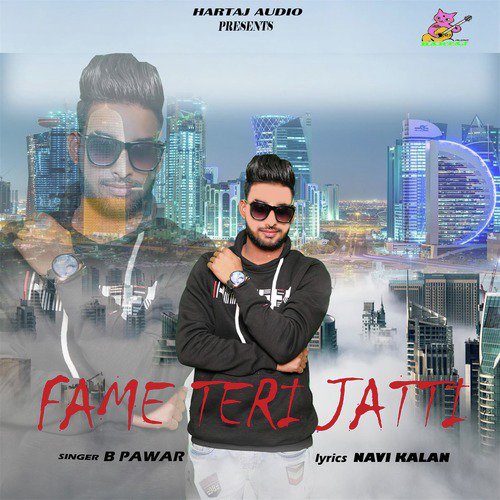 Fame Teri Jatti by B Pawar - Download on PagalFree