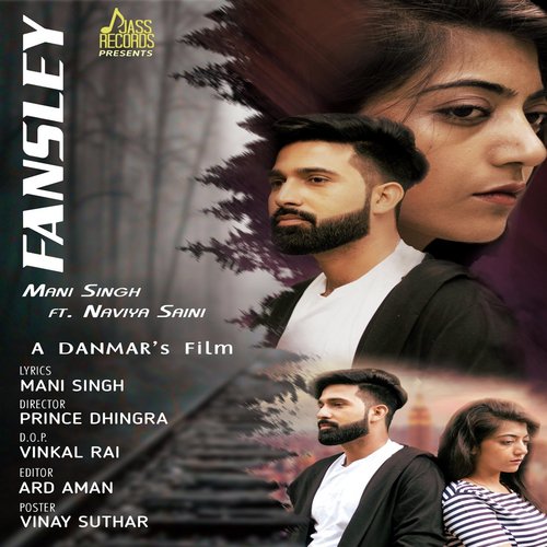 Fansley by Mani Singh, Naviya Saini - Download on PagalFree