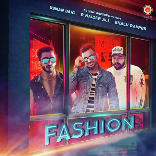 Fashion by Usman Baig, Bhalu Rapper, R Haider Ali - Download on PagalFree