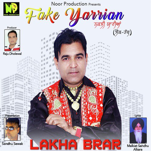 Fake Yarrian by Lakha Brar - Download on PagalFree