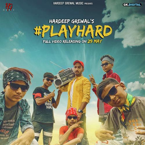 Playhard by Hardeep Grewal - Download on PagalFree
