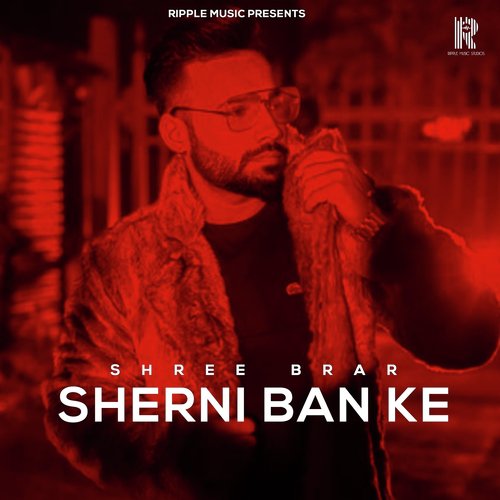 Sherni Ban Ke by Harsimran, Shree Brar - Download on PagalFree