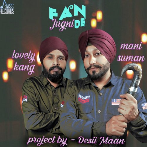 Fan Jugni De by Mani Suman, Lovely Kang - Download on PagalFree