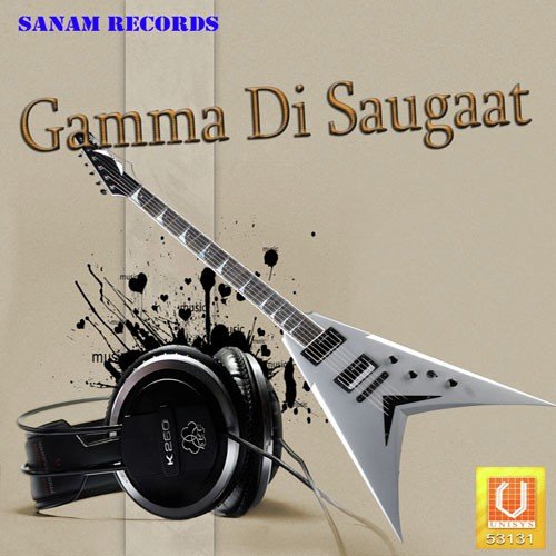Gamma Di Saugaat by Sanam Deep - Download on PagalFree