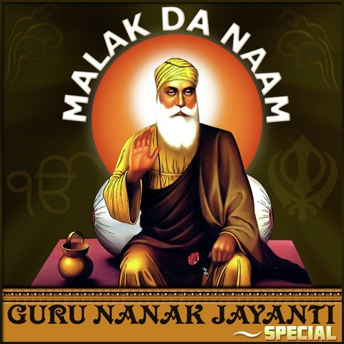 Malak Da Naam Dhya (From Nanak Naam Chardi Kala) by Various Artists - Download on PagalFree