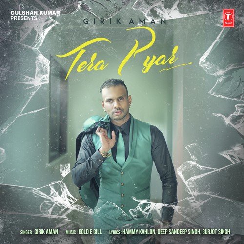 Tera Pyar by Gurpreet Chattha, Mr. Vgrooves - Download on PagalFree