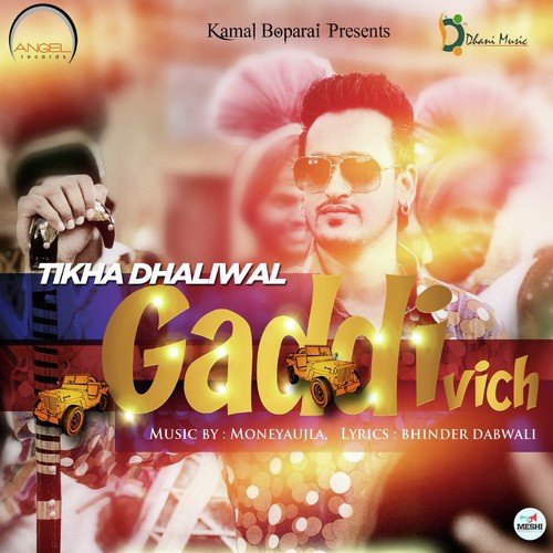Gaddi Vich by Tikha Dhaliwal - Download on PagalFree