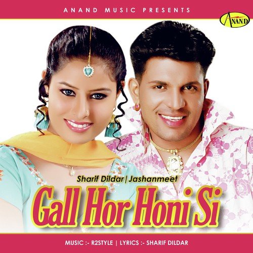 Gall Hor Honi Si by Sharif Dildar, Jashanmeet - Download on PagalFree