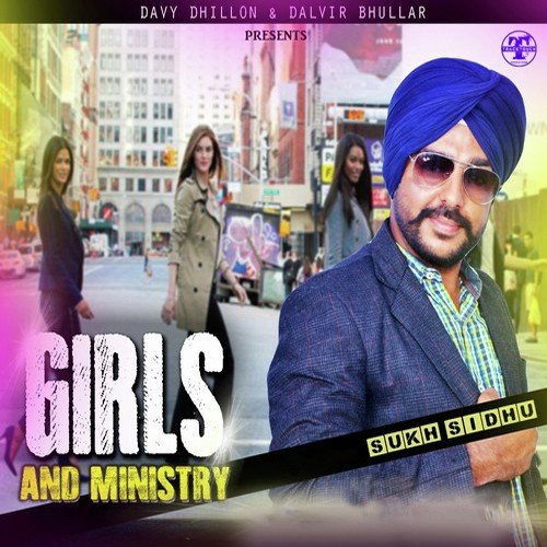 Girls And Ministry by Sukh Sidhu - Download on PagalFree