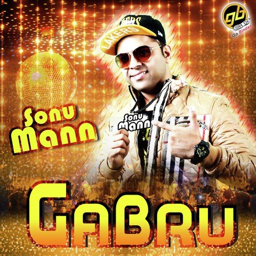 Gabru by Sonu Mann - Download on PagalFree