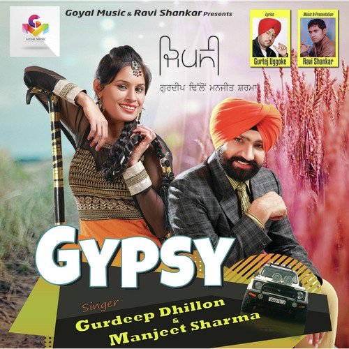 Gypsy by Gurdeep Dhillon, Manjeet Sharma - Download on PagalFree