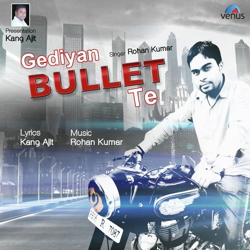 Gediya Bullet Te by Rohan Kumar - Download on PagalFree