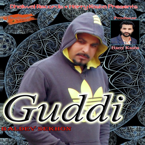 Guddi by Baldev Sekhon, Baldev Sekhon - Download on PagalFree