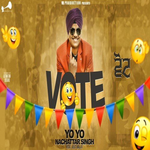 Vote by Veet Baljit - Download on PagalFree