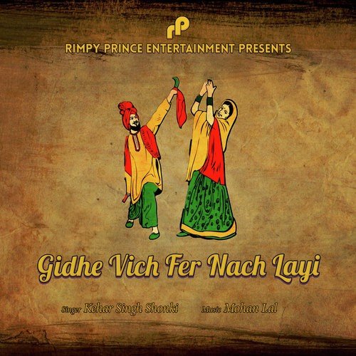 Gidhe Vich Fer Nach Layi by Kehar Singh Shonki - Download on PagalFree