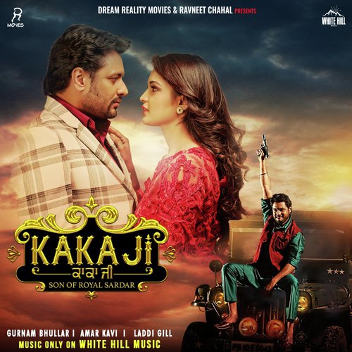 Kaka Ji (Title Track) (From Kaka Ji) by Gurnam Bhullar - Download on PagalFree