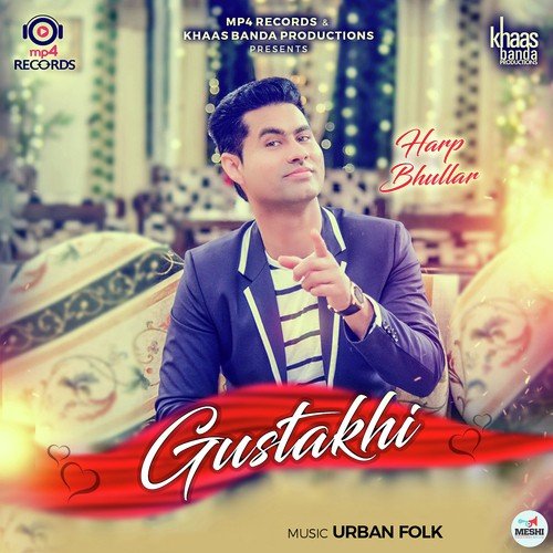 Gustakhi by Harp Bhullar - Download on PagalFree