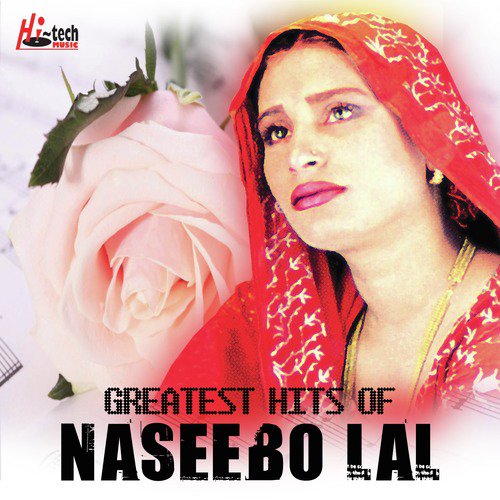 Tu Yaar Vi Enh Mera by Naseebo Lal - Download on PagalFree