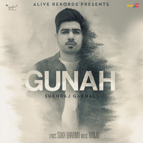 Gunah by Sukhraj Gakhal - Download on PagalFree