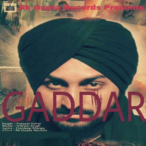 Gaddar by Harjeet Sohal - Download on PagalFree