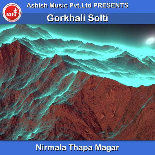 Gorkhali Solti by Nirmala Thapa Magar - Download on PagalFree