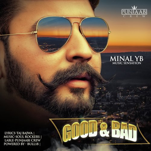 Good  Bad by Minal Y.B. - Download on PagalFree