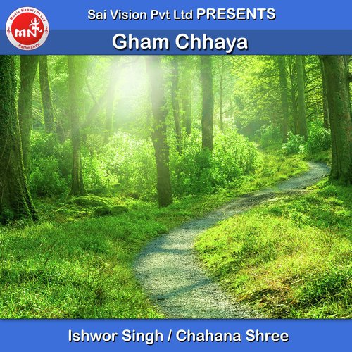 Gham Chhaya by Ishwor Singh, Chahana Shree - Download on PagalFree