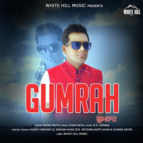 Gumrah by Rajan Mattu - Download on PagalFree