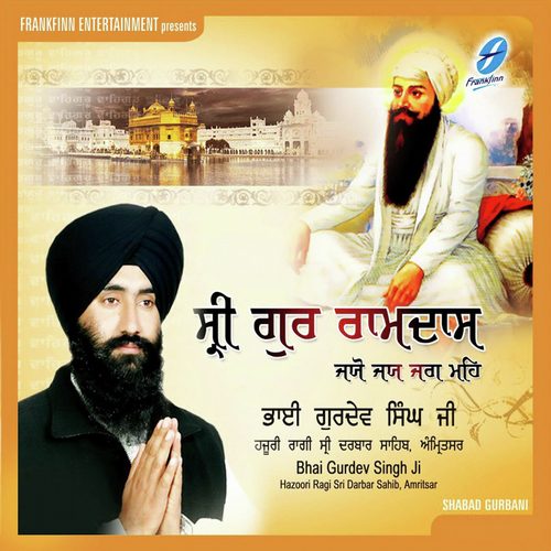 Eh Janak Raaj Gur Ramdas by Bhai Gurdev Singh Ji - Download on PagalFree