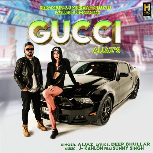 Gucci by Aijaz - Download on PagalFree