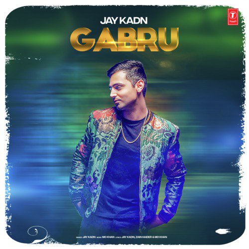 Gabru by Mo Khan, Jay Kadn - Download on PagalFree