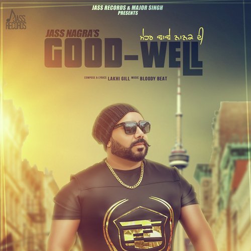Good Well by Jass Nagra - Download on PagalFree