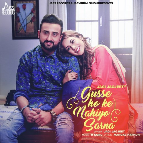 Gusse Ho Ke Nahiyo Sarna by Jagi Jagjeet - Download on PagalFree