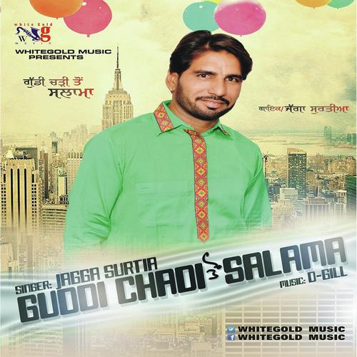 Guddi Chadi To Salama by Jagga Surtia - Download on PagalFree