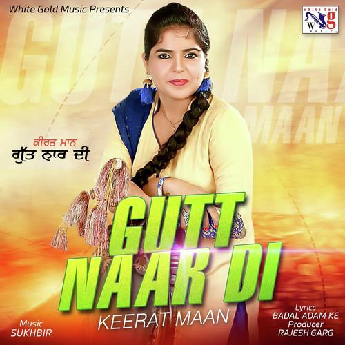 Gutt Naar Di by Keerat Maan - Download on PagalFree