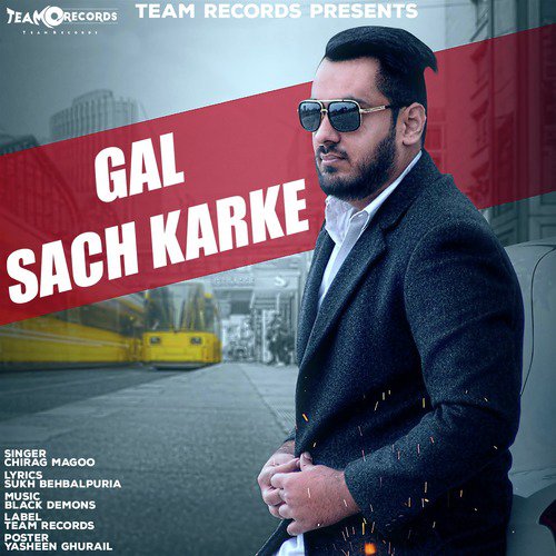 Gal Sach Karke by Chirag Magoo - Download on PagalFree