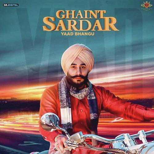 Ghaint Sardar by Yaad Bhangu - Download on PagalFree