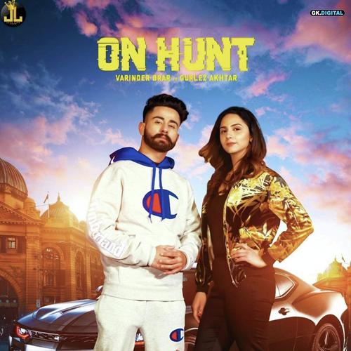 On Hunt by Harf Cheema, Gurlej Akhtar, Gurlej Akhtar - Download on PagalFree