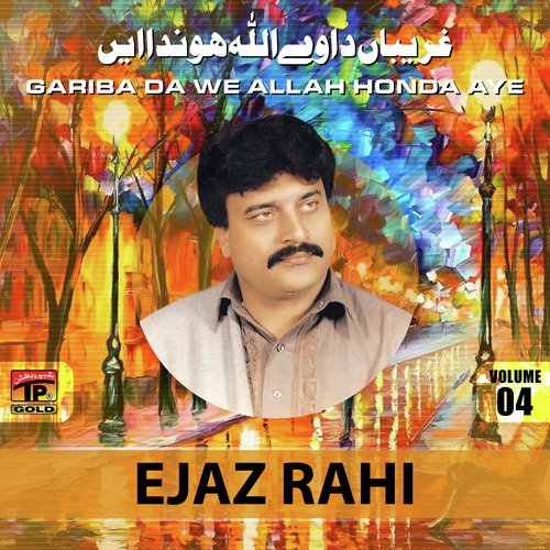 Zindagi He Safar Mukhtasar by Ejaz Rahi - Download on PagalFree