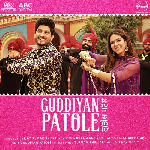Guddiyan Patole (From Guddiyan Patole Soundtrack) by Gurnam Bhullar - Download on PagalFree