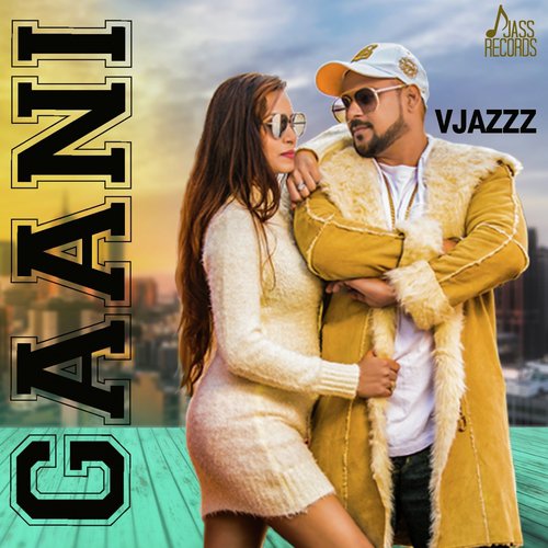 Gaani by Vjazzz, Tania Kohli - Download on PagalFree
