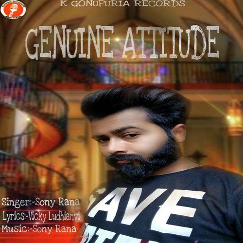 Genuine Attitude by Sony Rana - Download on PagalFree