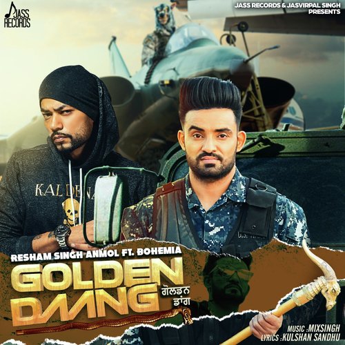Golden Daang by Resham Singh Anmol, Bohemia - Download on PagalFree
