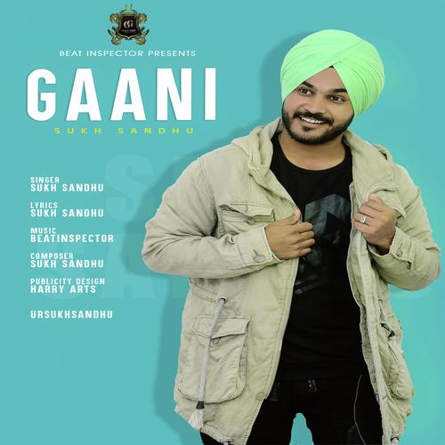 Gaani by Sukh Sandhu - Download on PagalFree