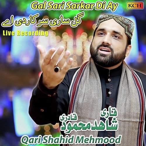 Mera To Sab Kuch Mera Nabi (Live) by Qari Shahid Mehmood - Download on PagalFree
