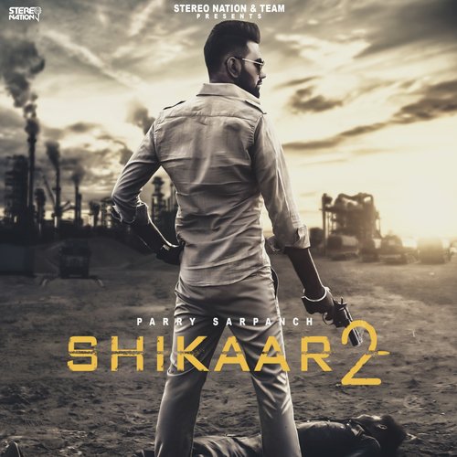 Shikaar 2 by Kadir Thind - Download on PagalFree