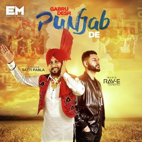 Gabru Desh Punjab De (feat. Rav-E Sandhu) by Satti Pabla, Rav-E Sandhu - Download on PagalFree